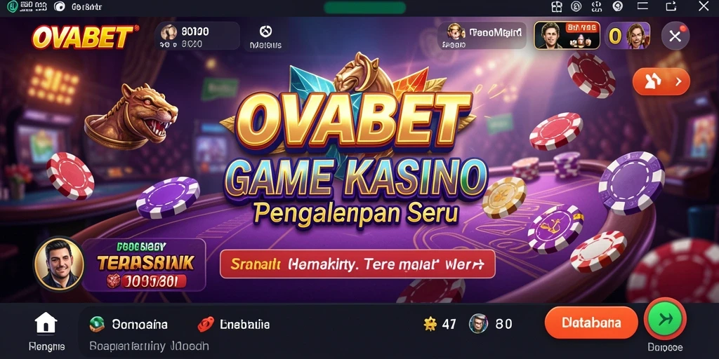 Screenshot utama OVABET menampilkan pengalaman gameplay Kasino yang mengasyikkan.